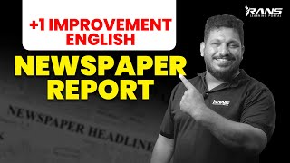 Plus One Improvement English  Newspaper Report writing  English exam writing tips [upl. by Klatt149]