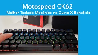 Teclado Mecânico Motospeed CK62 [upl. by Ytteb]