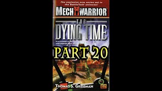 Battletech  The Dying Time by Thomas S Gressman  Part 2021 [upl. by Chane]