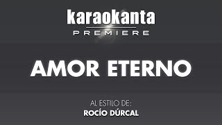 Karaokanta  Rocío Dúrcal  Amor eterno [upl. by Aihsia]