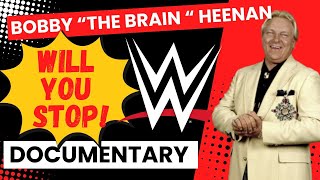 Bobby quotThe Brainquot Heenan  Will You Stop Full Episode  Darker Side Of The Ring  wwf wwe wcw [upl. by Odlonyer]