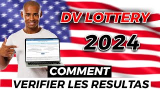 DV LOTTERY 2024  Comment verifier les resultats de la loterie americaine 2024 [upl. by Allimak]