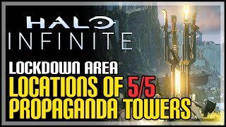 All 5 Propaganda Tower in Lockdown Area Halo Infinite [upl. by Ger104]