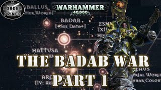 WARHAMMER 40K LORE THE BADAB WAR Part 1 [upl. by Tebasile]