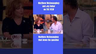 Matthew McConaughey avoids an interview trap question on The View with Joy Behar [upl. by Dreher]