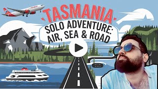 Solo Trip  Sydney to Tasmania  Exploring Tasmania Pt 1 Air Sea Road [upl. by Ferne206]