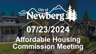 Affordable Housing Commission Meeting  July 23 2024 [upl. by Assilen]