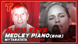 My Taratata  Nagui  Alicia Keys  Medley au piano Live 2012 [upl. by Ahsad]