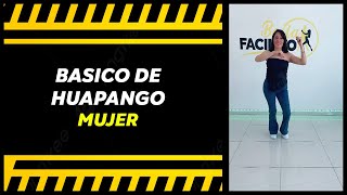 TUTORIAL DE HUAPANGO  BASICO MUJER 💃 [upl. by Anilem]