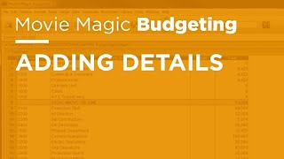 Legacy Movie Magic Budgeting  Adding Details [upl. by Alilak]