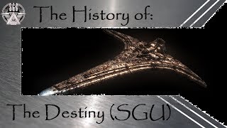 The History of the Destiny SGU [upl. by Danziger]