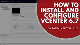 vSphere 67  How to install and configure VMware vCenter Server Appliance 67 VCSA [upl. by Zerat926]