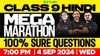 Class 9 Hindi  Mega Marathon  100 Sure Questions  Xylem Class 9 [upl. by Candyce]