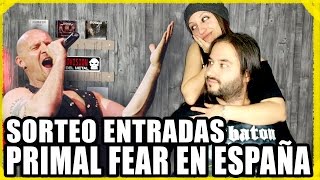 ¡¡PRIMAL FEAR SORTEO ENTRADAS Y OTROS NOTICIONES KATAKLYSM CRISIX VICTOR DE ANDRÉS [upl. by Elleinet]