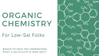 Organic Chemistry Introduction for Understanding Salicylates  SalicylateAspirin Sensitivity [upl. by Yahiya]