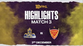 Match Highlights Tamil Thalaivas vs Dabang Delhi KC  December 3  PKL Season 10 [upl. by Artair]