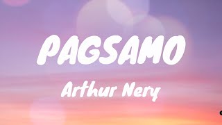 Arthur Nery  Pagsamo Lyrics [upl. by Pleasant507]