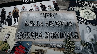 Seconda Guerra Mondiale ⁍ Elenco dei quotMitiquot 3 Parte [upl. by Shama]