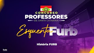 Esquenta FURBSED  Questões História FURB [upl. by Enyawad38]