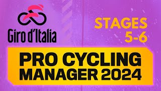 Pro Cycling Manager 2024  Giro dItalia  Stages 56  PCM24 Lets Play [upl. by Introc]