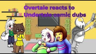 Overtale reacts to Undertale comic dubs [upl. by Butch117]