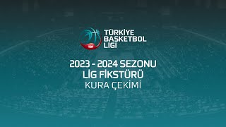 Türkiye Basketbol Ligi Fikstür Kura Çekimi [upl. by Ainud]