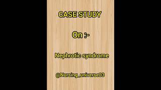 Case study on nephrotic syndrome ncp casestudy careplan bscnursing gnm medicalstudent nursing [upl. by Arela]