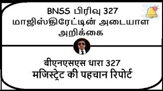 BNSS Section 327  Identification report of Magistrate  Meaning in Tamil Hindi [upl. by Aiuhsoj477]