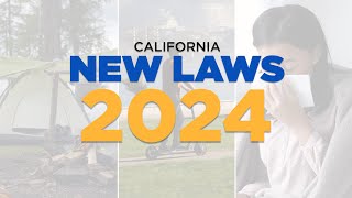 New California laws taking effect in 2024 [upl. by Corvese]