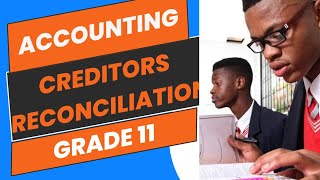 Grade 11 Accounting Term 1 CREDITORS RECONCILIATION Exam question [upl. by Violet]