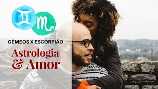 Gêmeos com Escorpião Astrologia e Amor [upl. by Terese]