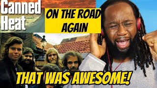 CANNED HEAT On the road again REACTION  First time hearing [upl. by Wendy]