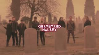 graveyard halsey — edit audio [upl. by Hanahs]