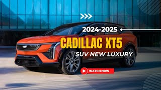 The 2025 Cadillac XT5 All New Luxury SUV Second generation with New Features and Price Start 50195 [upl. by Aynos]