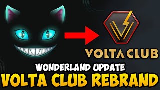 TIME WONDERLAND UPDATE  NEW REBARND TO VOLTA CLUB TIME WMEMO VOLTA [upl. by Euginomod]