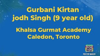 Jagat jalanda rakh lai by sant jodh Singh Caledon khalsa gurmat academy Toronto [upl. by Rehpitsirhc423]