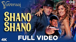 Shano Shano Full Video  Yuvvraaj  Zayed Khan Salman Khan  Sonu Nigam  AR Rahman  Katrina [upl. by Atsilac561]