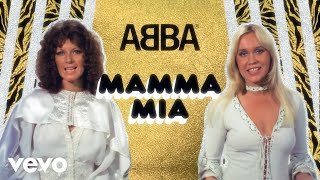 ABBA  Mamma Mia Official Lyric Video [upl. by Yneffit]