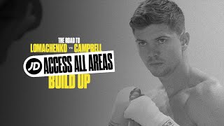 JD Access All Areas  Vasiliy Lomachenko vs Luke Campbell The buildup ep 2 [upl. by Annawit943]