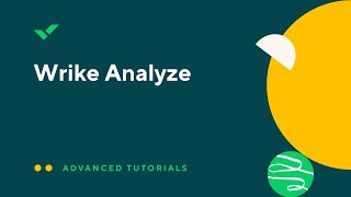 Tutorial Wrike Analyze [upl. by Ayoted220]