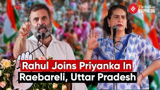 Rahul Gandhi And Priyanka Gandhi Address Public In Raebareli Uttar Pradesh [upl. by Forest]