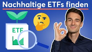 Nachhaltige ETF finden So gehts Ethische Geldanlage mit nachhaltigen ETFs [upl. by Guyon]