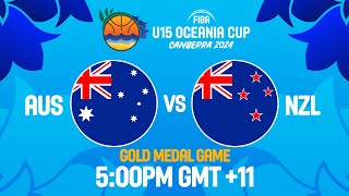 FINAL Australia v New Zealand  FIBA U15 Oceania Cup 2024 [upl. by Girand]