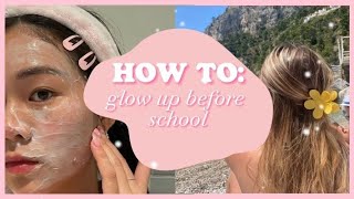 HOW TO glow up before school✨️💌☆ ULTIMATE GUIDE [upl. by Yemirej941]