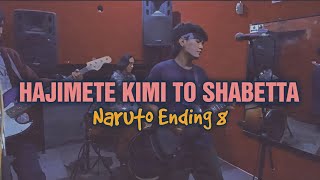 Hajimete Kimi To Shabetta  GaGaGa SP Naruto Ending 8 Cover by Lastchar [upl. by Ainniz]