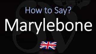 How to Pronounce Marylebone CORRECTLY British Pronunciation [upl. by Layod157]