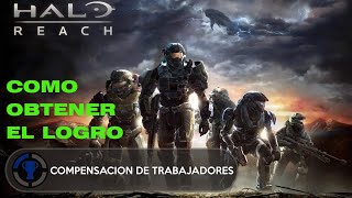 Halo Reach TMCC Logro Compensacion de trabajadores [upl. by Elletsirk]