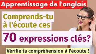 Anglais Immédiat Comprendre à lÉcoute – 70 Expressions Clés [upl. by Haldeman314]