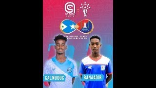 BANADIR VS GALMUDUG 4K LIVE [upl. by Niveb]