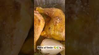 🍗🍋🔥pollo chicken  horneado baked delicioso yummyfood cheflife tastyfood foryou [upl. by Eissej]